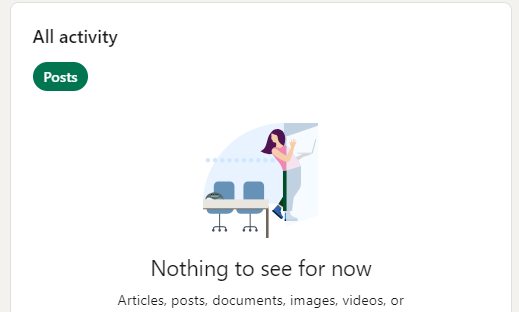 LinkedIn Activity Empty